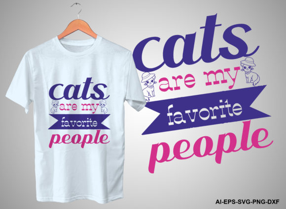 Cats Are My Favorite People Tees Design Review