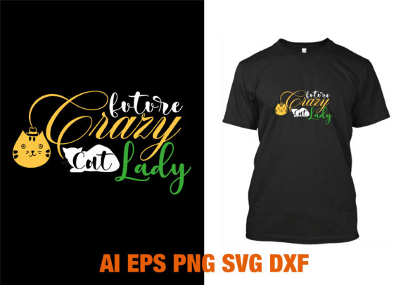 Future Crazy Cat Lady T-shirt Design Review